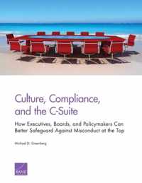 Culture, Compliance, and the C-Suite