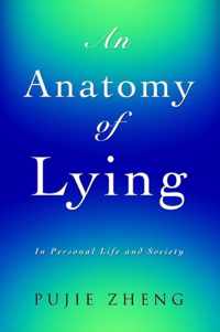 An Anatomy of Lying