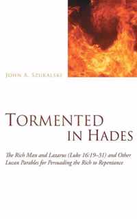 Tormented in Hades