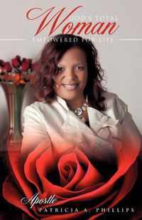 God's Total Woman Empowered for Life