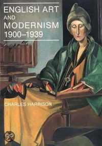 English Art And Modernism, 1900-39