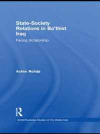 State-Society Relations in Ba'thist Iraq