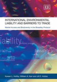 International Environmental Liability and Barriers to Trade