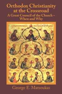 Orthodox Christianity at the Crossroad