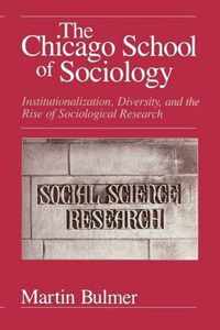 The Chicago School of Sociology