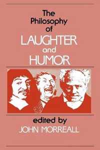 The Philosophy of Laughter and Humor