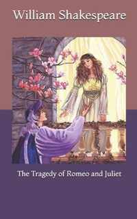 The Tragedy of Romeo and Juliet