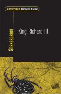 Cambridge Student Guide To King Richard Iii