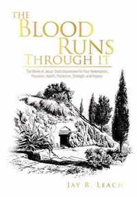 The Blood Runs Through It: The Blood of Jesus