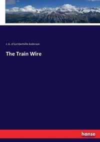 The Train Wire