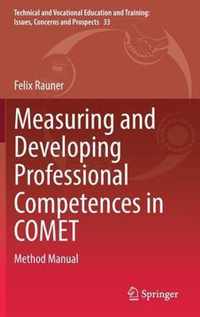 Measuring and Developing Professional Competences in COMET