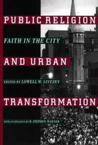 Public Religion and Urban Transformation