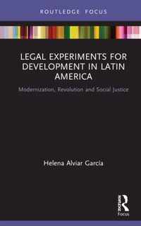 Legal Experiments for Development in Latin America