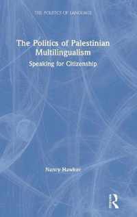 The Politics of Palestinian Multilingualism