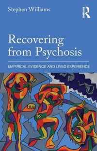 Recovering from Psychosis