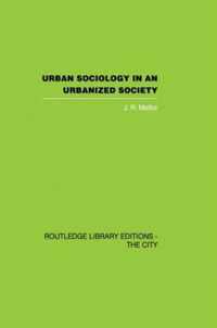 Urban Sociology and Urbanized Society