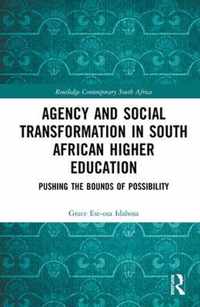 Agency and Social Transformation in South African Higher Education