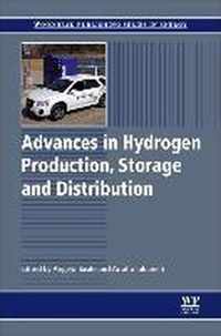 Advances in Hydrogen Production, Storage and Distribution