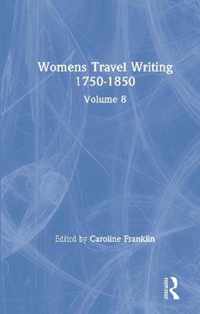 Womens Travel Writing 1750-1850