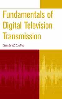 Fundamentals Of Digital Television Transmission