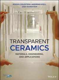 Transparent Ceramics: Materials, Engineering, and Applications