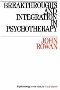 Breakthroughs And Integration In Psychotherapy