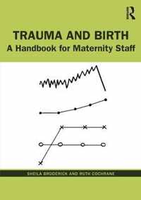 Trauma and Birth