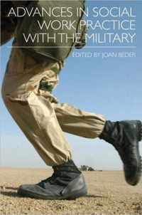 Advances in Social Work Practice With the Military