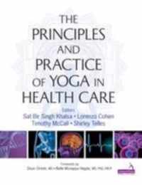 Principles and Practice of Yoga in Health Care