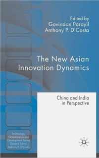 The New Asian Innovation Dynamics