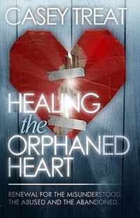 Healing the Orphaned Heart