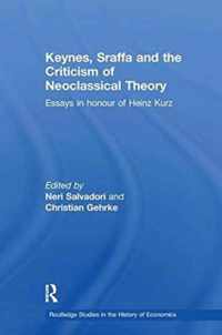 Keynes, Sraffa and the Criticism of Neoclassical Theory