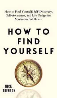 How to Find Yourself