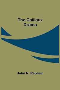 The Caillaux Drama