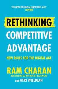 Rethinking Competitive Advantage