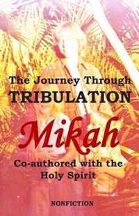 The Journey Through Tribulation