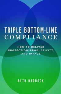 Triple Bottom-Line Compliance