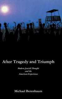 After Tragedy and Triumph