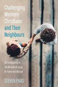 Challenging Western Christians and Their Neighbours