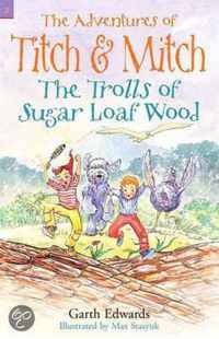 The Trolls of Sugar Loaf  Wood