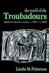 The World of the Troubadours