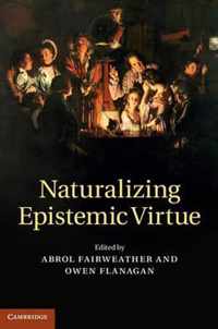 Naturalizing Epistemic Virtue