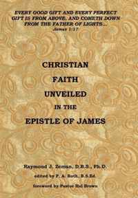 Christian Faith Unveiled in the Epistle of James