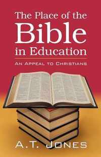 The Place of the Bible in Education