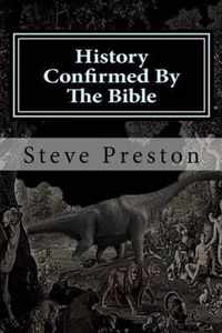 History Confirmed by the Bible