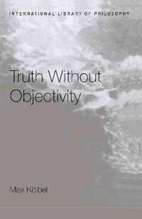 Truth Without Objectivity