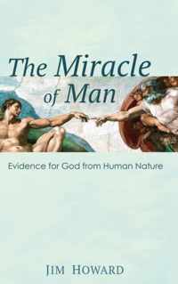 The Miracle of Man