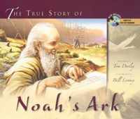 The True Story of Noah's Ark