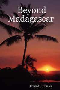 Beyond Madagascar