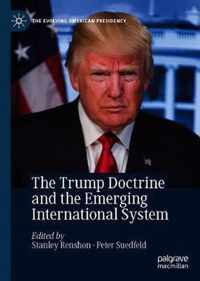 The Trump Doctrine and the Emerging International System